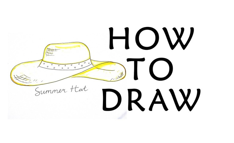 HOW TO DRAW ACCESSORIES - SUMMER HAT