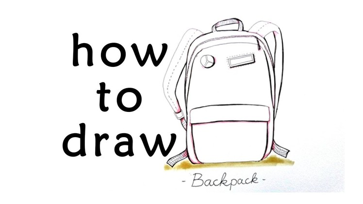 HOW TO DRAW BAG - BACKPACK