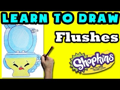How To Draw Shopkins: Flushes - Learn How To Draw Season 4 Shopkins, Drawing Shopkins Season 4