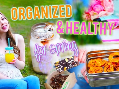 How To Get Organized & Healthy For Spring