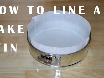 How To Line a Cake Tin - step by step!