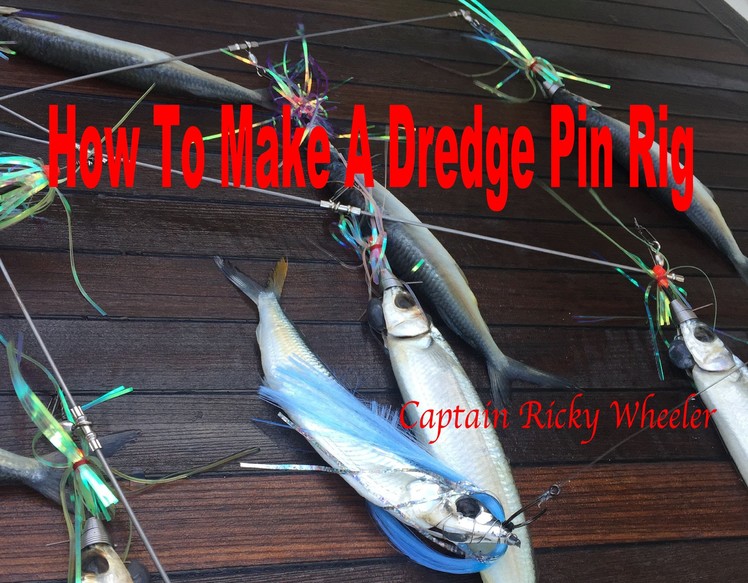 How To Make a Dredge Pin Rig (Tackle Talk with Captain Ricky Wheeler)