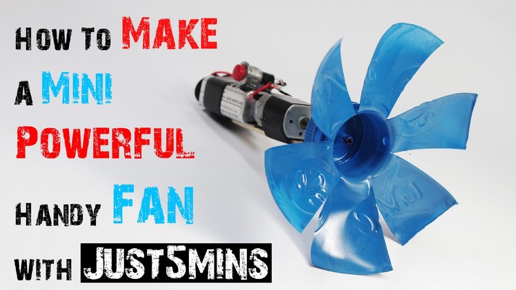 How to make a MINI POWERFUL HANDY FAN with Just 5 mins