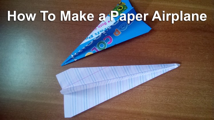 How to make a simple paper Airplane that flies