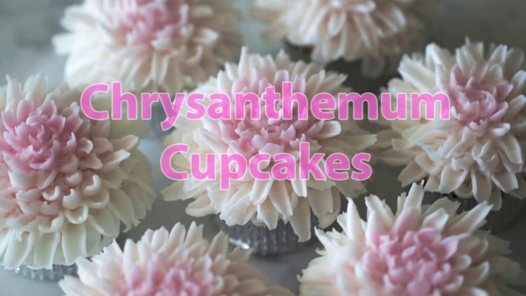 How to Make Chrysanthemum Cupcakes
