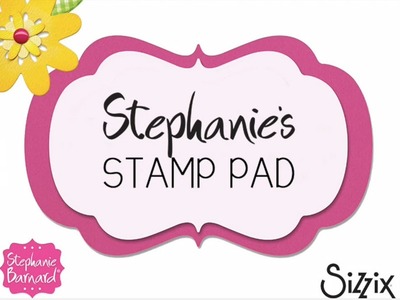 Stephanie's Stamp Pad #29 - How to Make a Stand Up Card