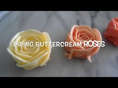 Tutorial: How to Pipe Buttercream Rose