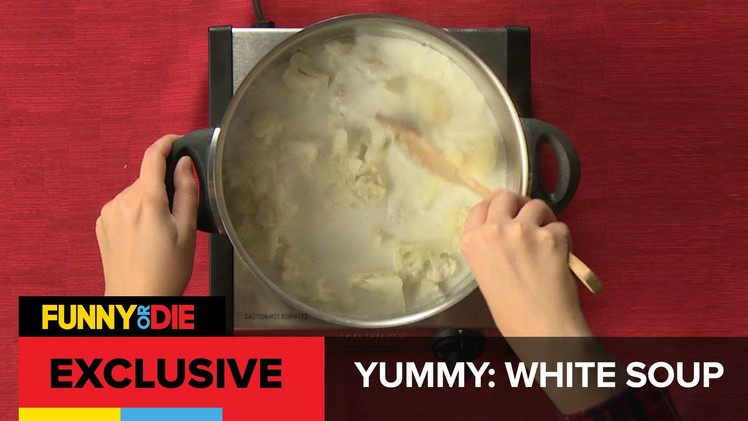 Yummy: How To Make White Soup