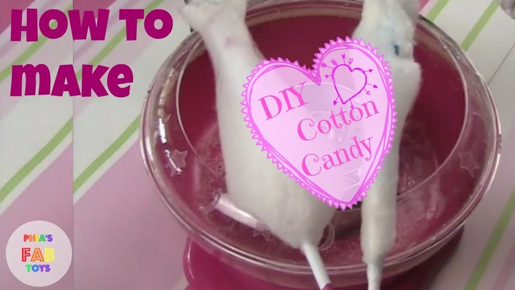 DIY How to make your own homemade cotton candy, candy floss