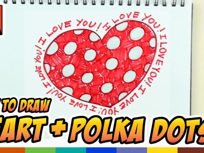 How to Draw a Heart with Polka Dots - Art for Kids