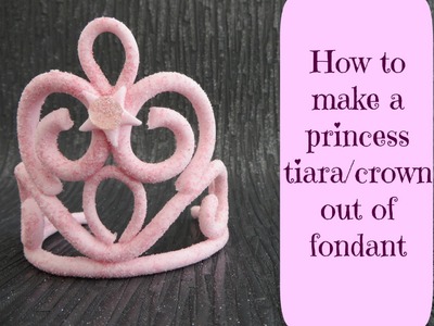 How to make a fondant princess tiara.crown cake topper