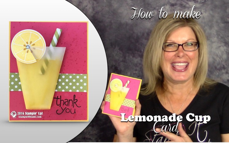 How to Make a Frosty Lemonade Card featuring the Stampin Up Apple of My Eye