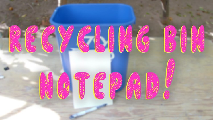 How to Make a Recycling Bin Notepad! (Smart Life Hacks)