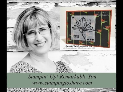 How to Use Vellum with Stampin' Up! Remarkable You and Botanical Gardens