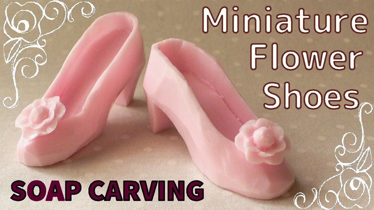 SOAP CARVING | Miniature Flower pumps | How to  make