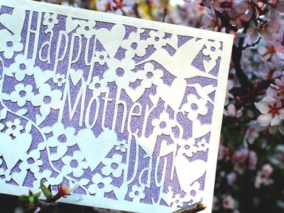 Cut Paper Mother's Day Card 