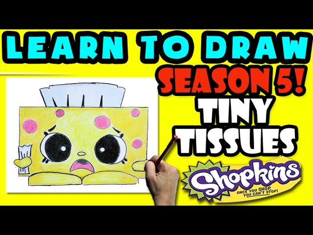 How To Draw Shopkins SEASON 5: Tiny Tissues, Step By Step Season 5 Shopkins Drawing Shopkin