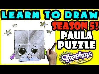 How To Draw Shopkins SEASON 5: LIMITED EDITION Paula Puzzle, Step By Step Season 5 Shopkins Drawing