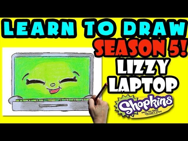 How To Draw Shopkins SEASON 5: ELECTRO GLOW Lizzy Laptop, Step By Step Season 5 Shopkins Drawing