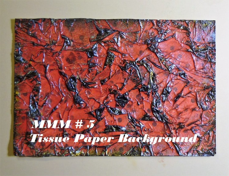Mixed Media Morsels technique # 5 Tissue Paper Background