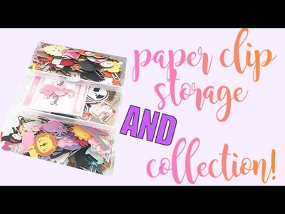 Paper Clip Storage and Collection