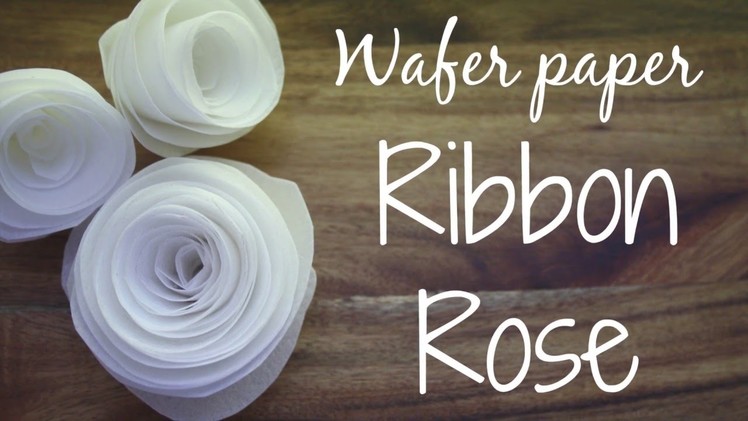 Wafer Paper Ribbon Rose