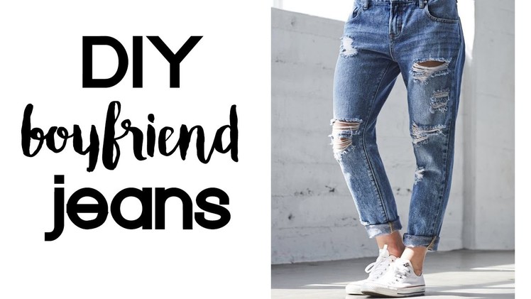 DIY Boyfriend Jeans | Thrift Flip