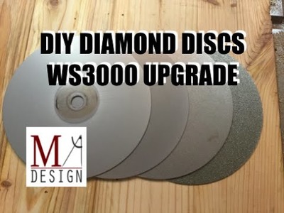 DIY Diamond Disc WS3000 UPGRADE