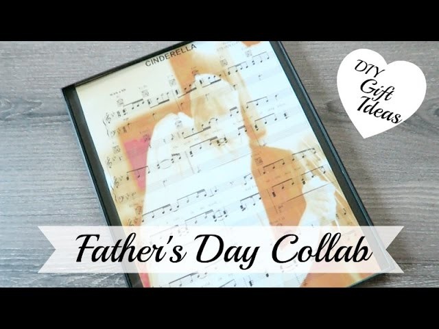 DIY Father's Day Gift Ideas (Collab)