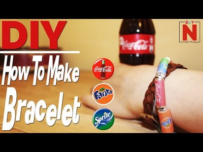 DIY - How To Make Coca Cola, Fanta, Sprite Bracelet