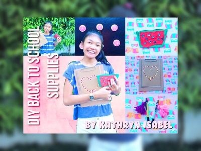 DIY SCHOOL SUPPLIES | Kathryn Isabel