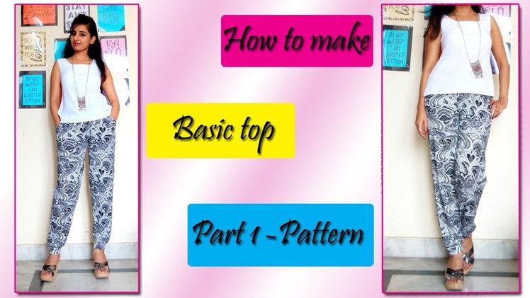 DIY - Sewing Tutorial (Basic Top Pattern)