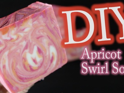 DIY Soap Making - Cold Process Soap with an Apricot Swirl