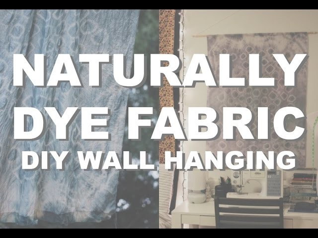DIY Wall Hanging | Naturally Dye Fabric w. Black Beans