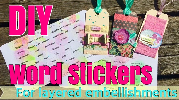 DIY Word Stickers for Embellishments | I'm A Cool Mom
