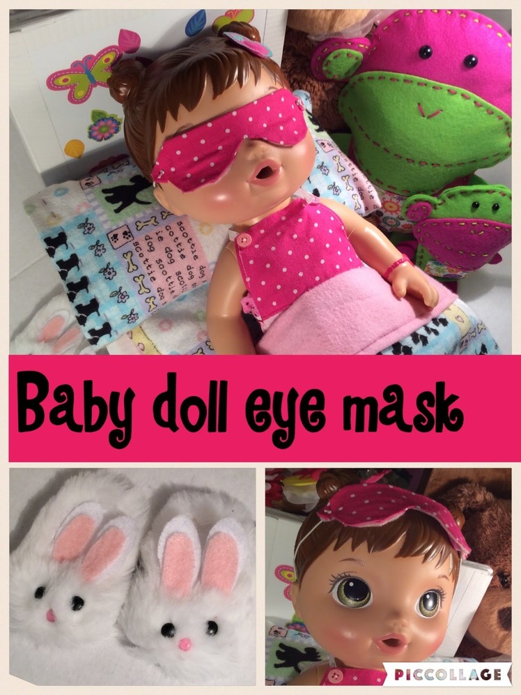 Easy D.I.Y baby doll mask. How to Make a Sleep Mask for Baby Alive ,American Girl Cute