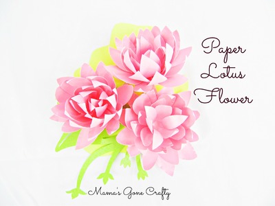 Easy DIY Paper Flowers- Paper Lotus Flowers