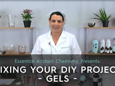 Fixing your DIY project - Gels