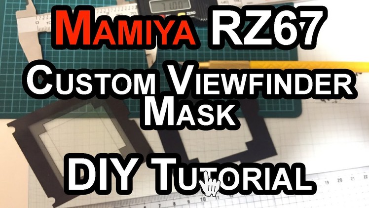 Mamiya RZ67 Custom Viewfinder Mask DIY Tutorial