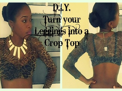 ♥ DIY: Turn your Leggings.Tights into a Crop Top (No sew) ♥
