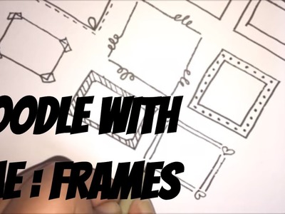 Doodle with me : Frames