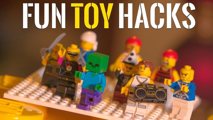 Fun Toy Hacks To Try At Home