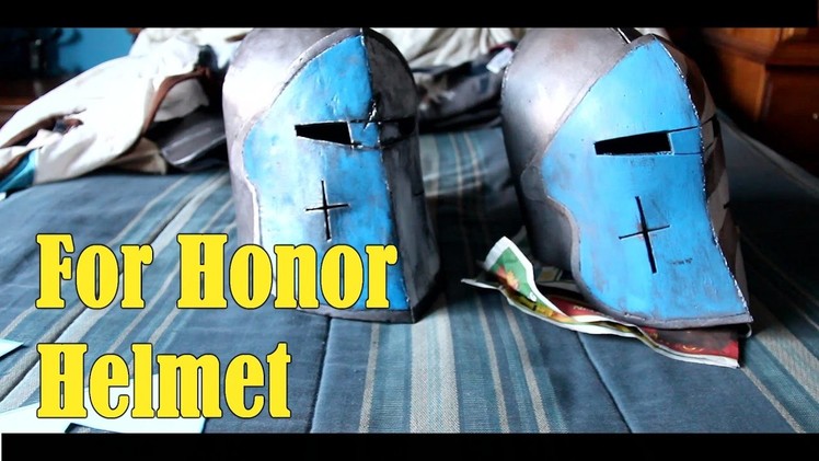 HOW TO: For Honor Costume ( Part 6 : Helmet )
