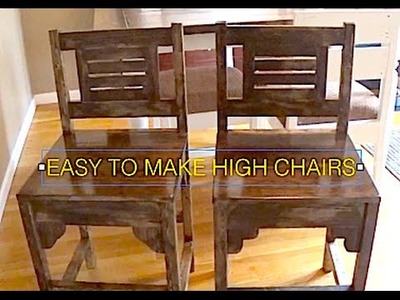 HOW TO MAKE HIGH CHAIRS, KITCHEN TABLE CHAIRS, RUSTIC, ANTIQUE, WOOD CHAIRS