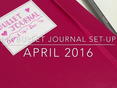 My April 2016 Bullet Journal Setup