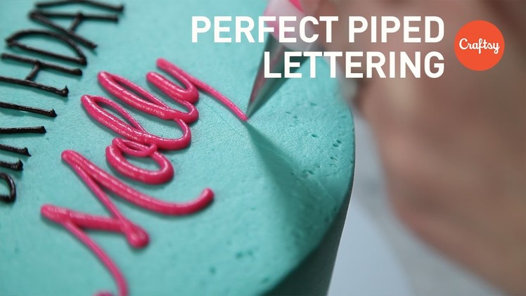 Piping Perfect Lettering on Cakes (Block & Script) | Buttercream Tutorial with Lauren Bozich