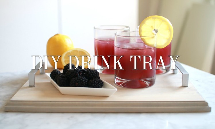 DIY Drink Tray! Easy & Affordable!