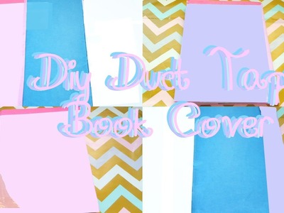 Diy Duct Tape Book Cover|ClaudiasCrafts