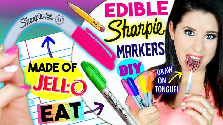 DIY EDIBLE Sharpie Markers | EAT Sharpies Whole | Draw On Tongue |  EATABLE School Supplies!