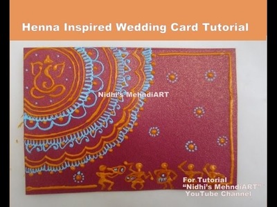DIY Henna Mehndi Design Inspired Wedding Invitation Card Tutorial with Acrylic Cone